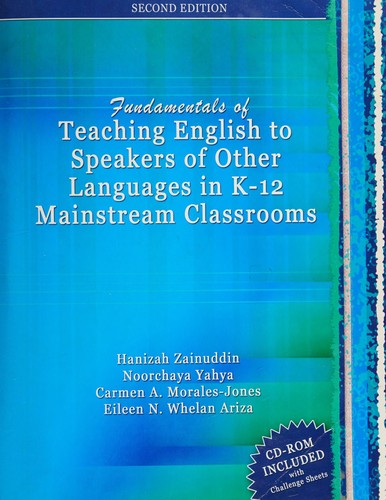 Fundamentals Of Teaching English To Speakers Of Other Languages In K12 Mainstream Classrooms 2nd Hanizah Zainuddin