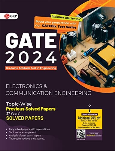 Gate 2024 Electronics Communication Engineering 37 Years Topicwise Previous Solved Papers Gkp