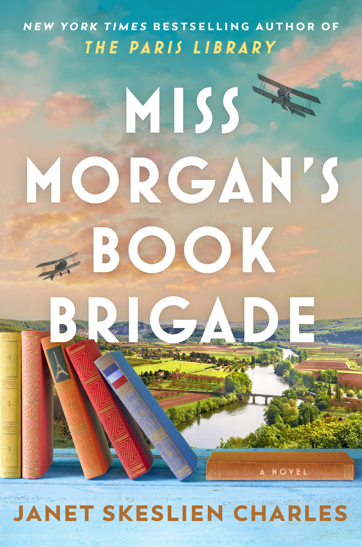 Miss Morgans Book Brigade A Novel Janet Skeslien Charles