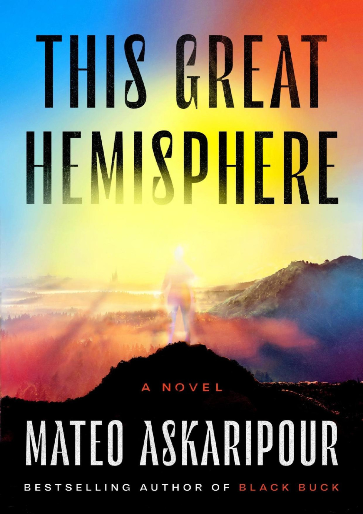 This Great Hemispherea Novel Mateo Askaripour