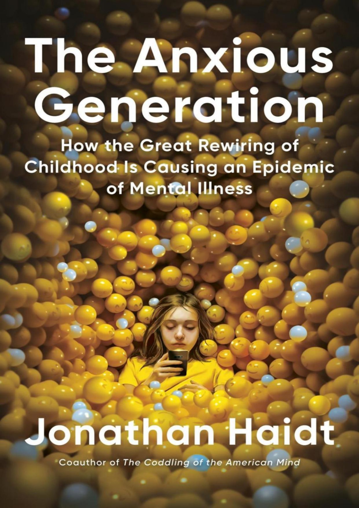 The Anxious Generation Jonathan Haidt