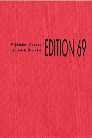 Edition 69 Vítězslav Nezval Jindřich štyrský