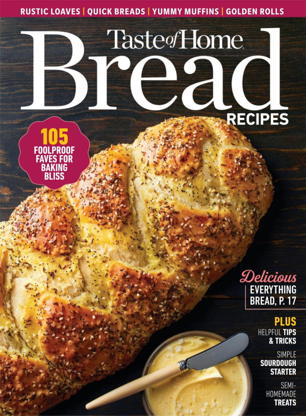 Bread Recipes 105 Foolproof Faves For Baking Bliss Taste Of Home