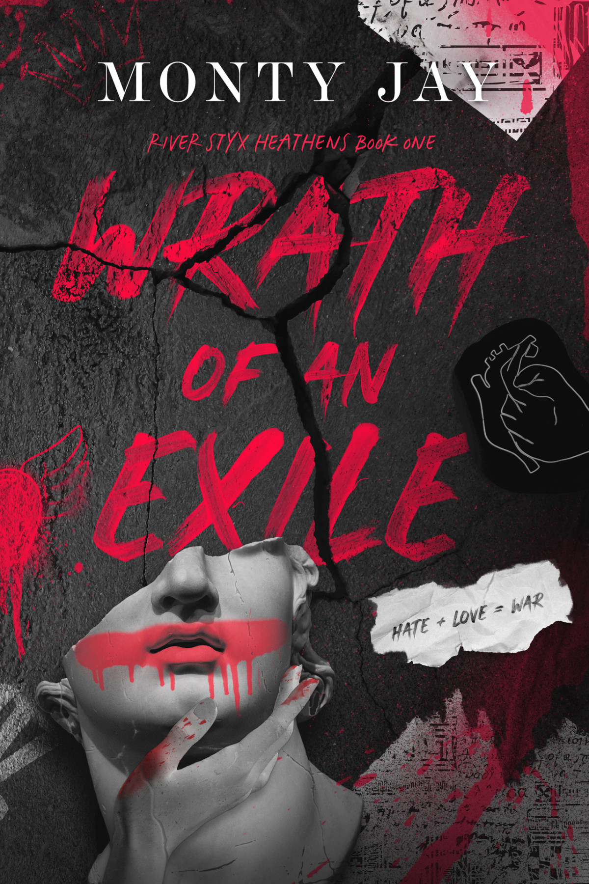 Wrath Of An Exile An Enemies To Lovers Romance Monty Jay