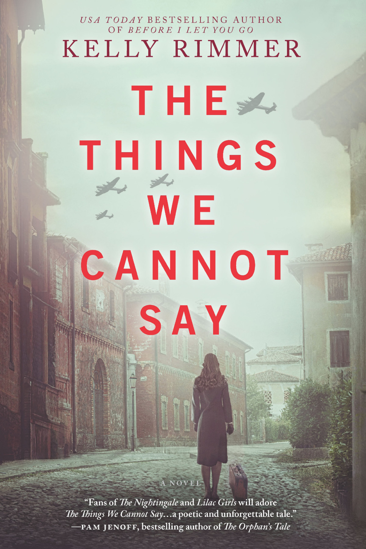The Things We Cannot Say Kelly Rimmer