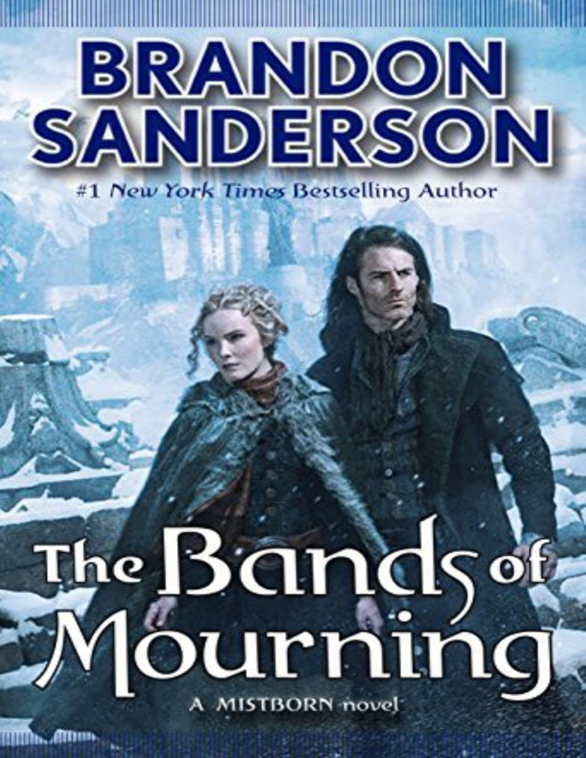 The Bands Of Mourning Brandon Sanderson