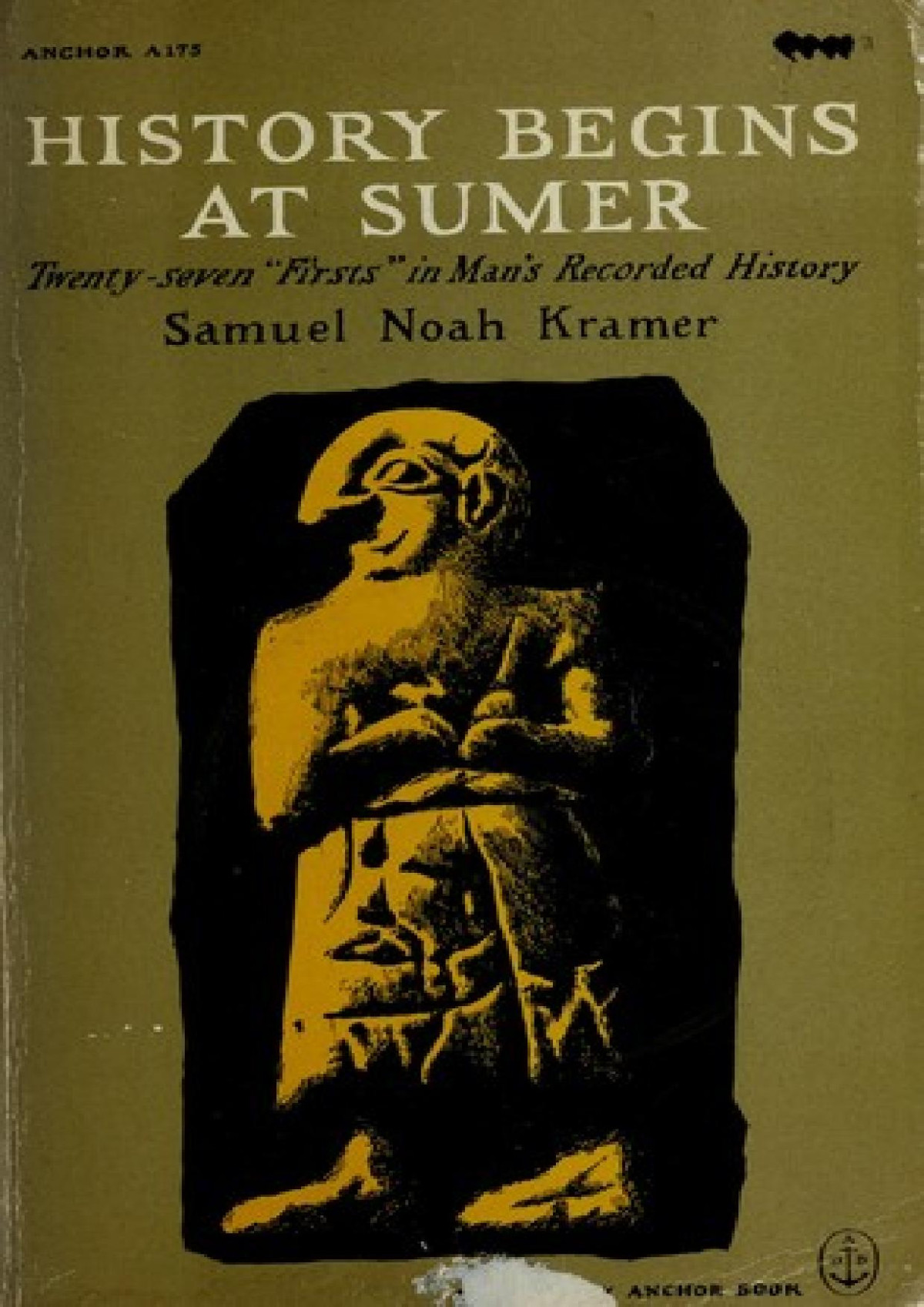 History Begins At Sumer Kramer Samuel Noah