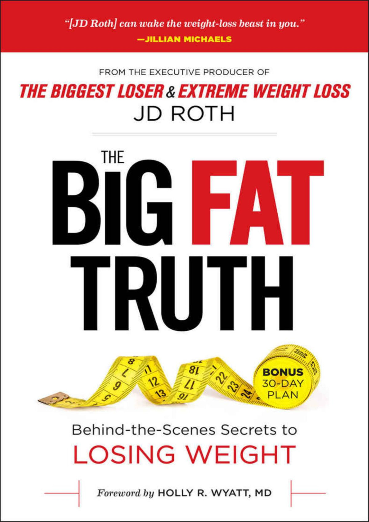The Big Fat Truth Roth Jd