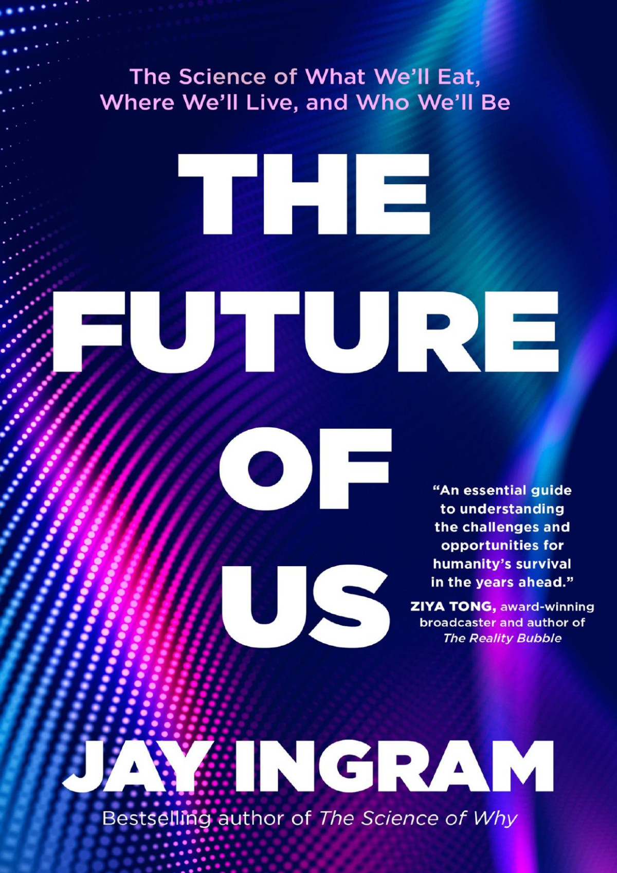 The Future Of Us Jay Ingram