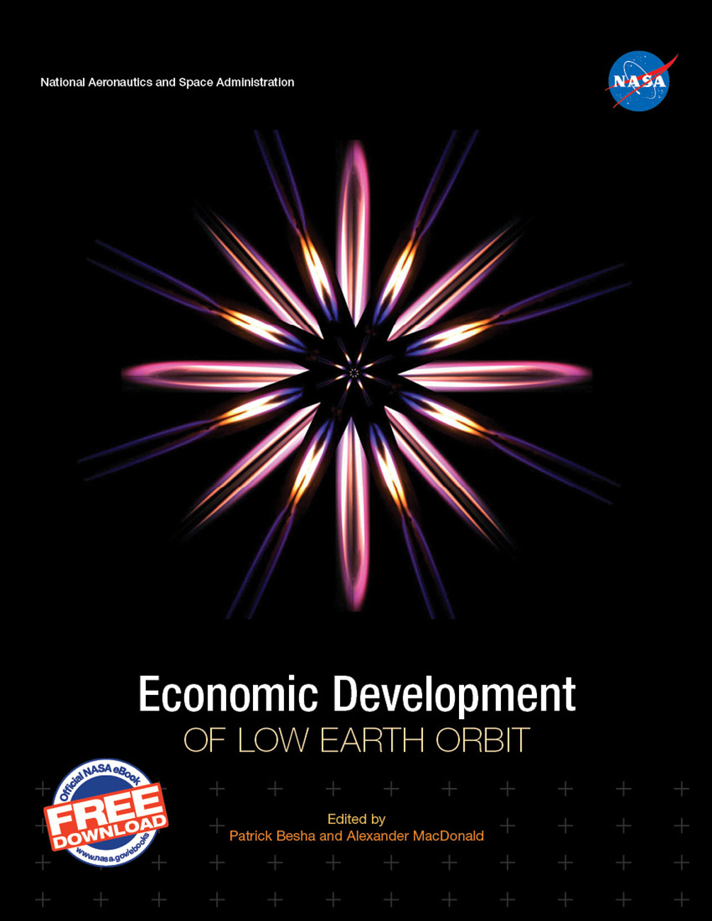 Economic Development Of Low Earth Orbit Patrick Besha Alexander Macdonald
