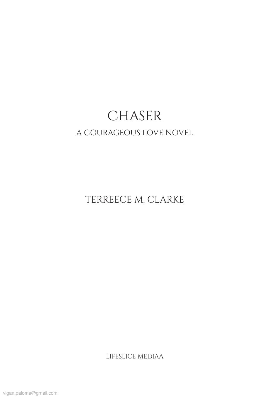 Chaser Terreece M Clarke