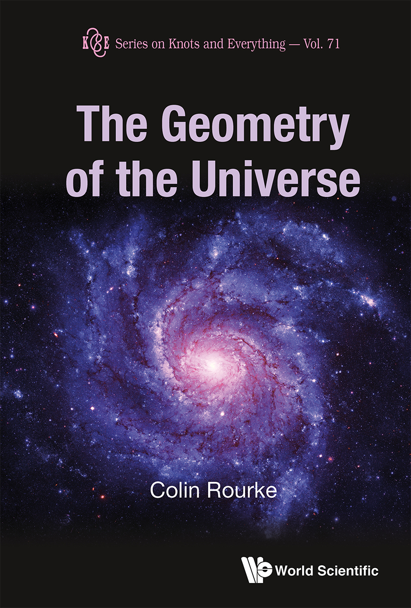 Geometry Of The Universe The Rourke Colin