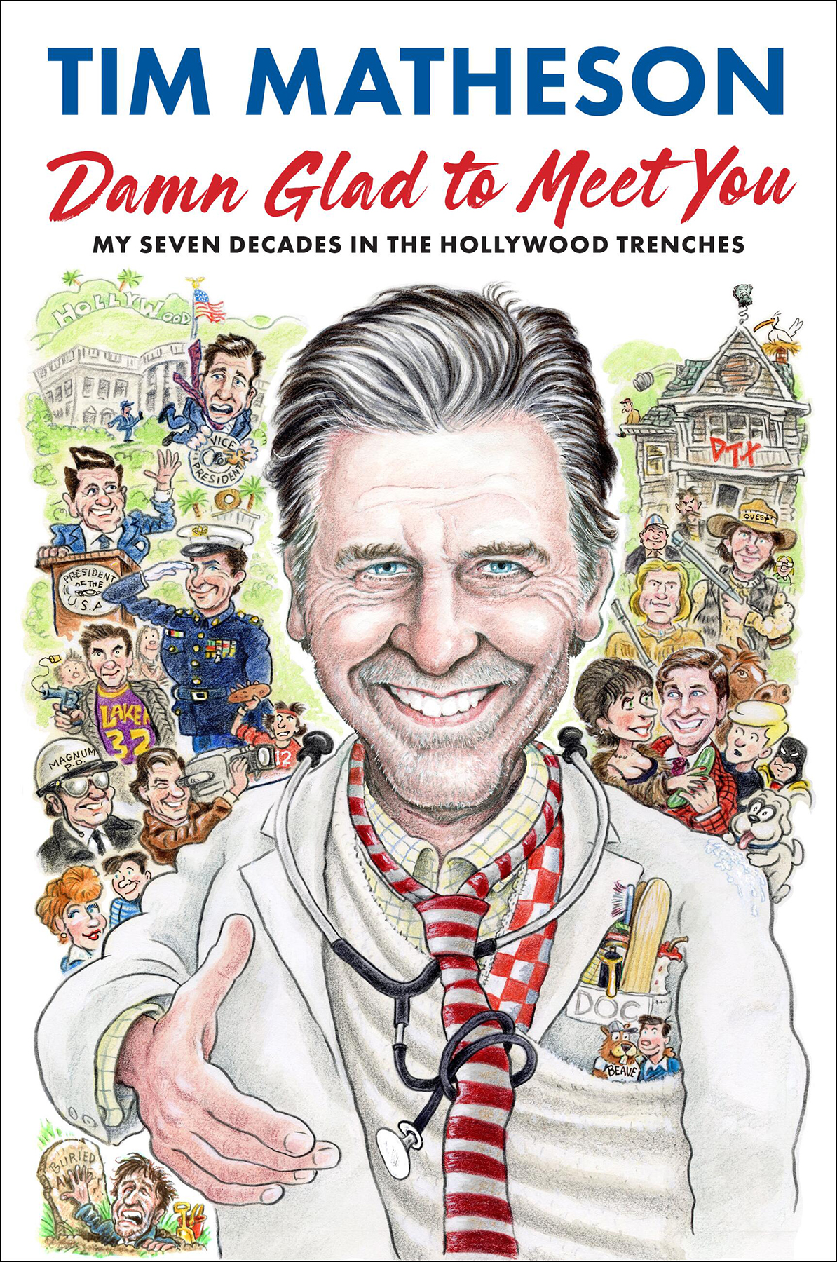 Damn Glad To Meet You My Seven Decades In The Hollywood Trenches Tim Matheson