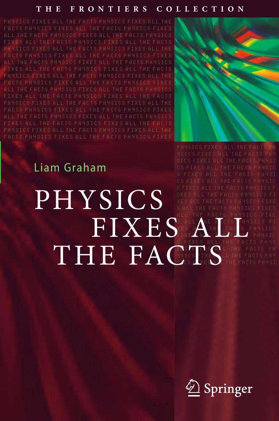 Physics Fixes All The Facts Liam Graham