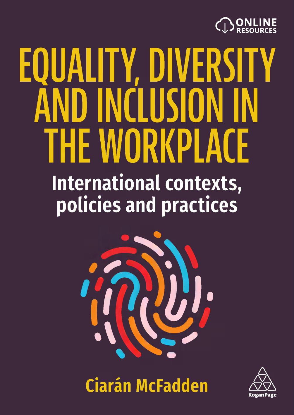 Equality Diversity And Inclusion In The Workplace International Contexts Policies And Practices 1st Edition Ciarn Mcfadden