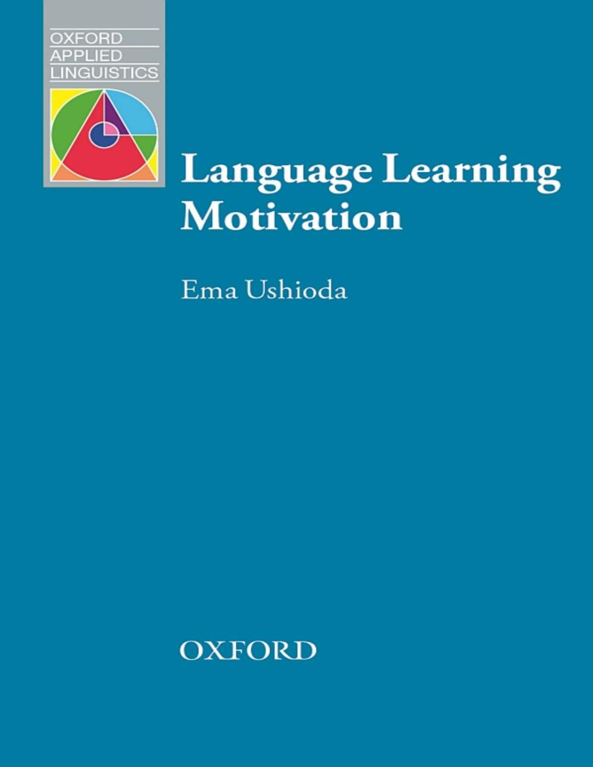 Language Learning Motivation 1st Edition Ema Ushioda