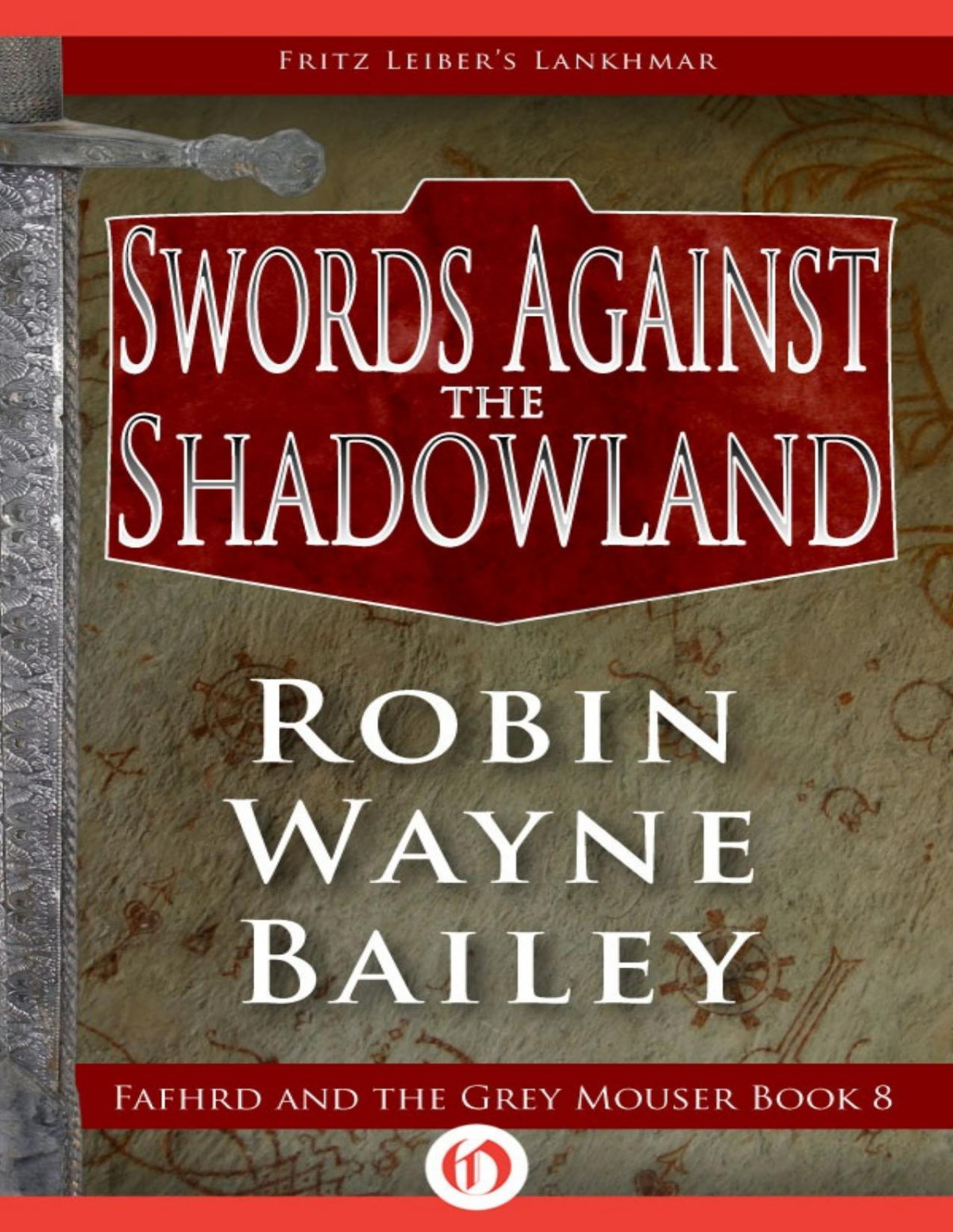 Swords Against The Shadowland Robin W Bailey