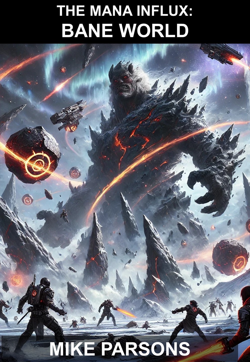 Bane World The Mana Influx Book 4 Mike Parsons