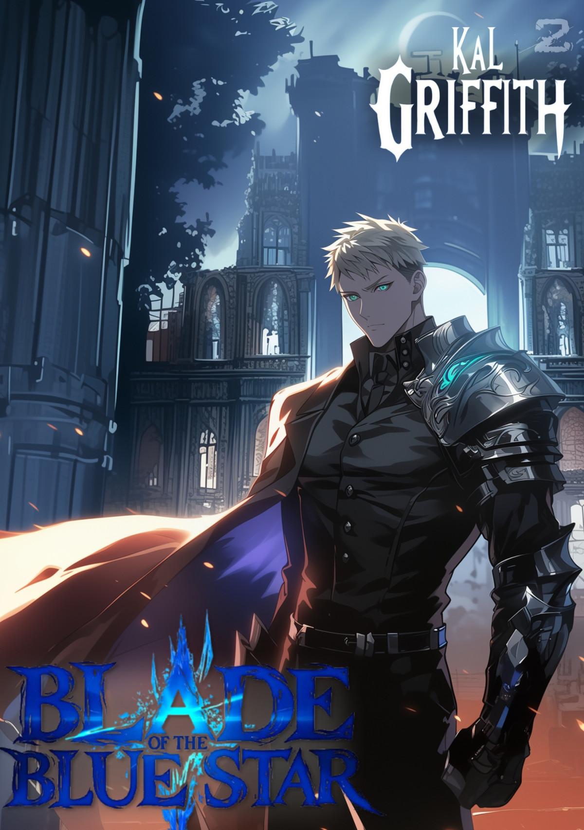 Blade Of The Blue Star 2 An Academy Light Novel Litrpg The Dukes Unlikely Heir Kal Griffith