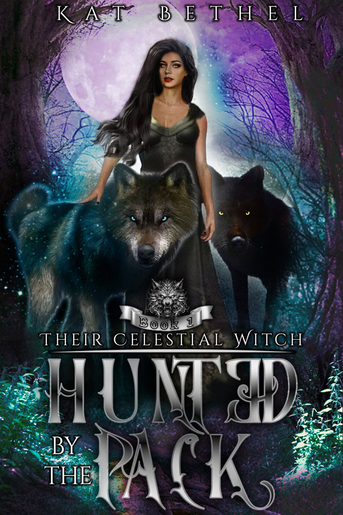 Hunted By The Pack A Dark Whychoose Paranormal Omegaverse Romance Their Celestial Witch Book 1 Kat Bethel