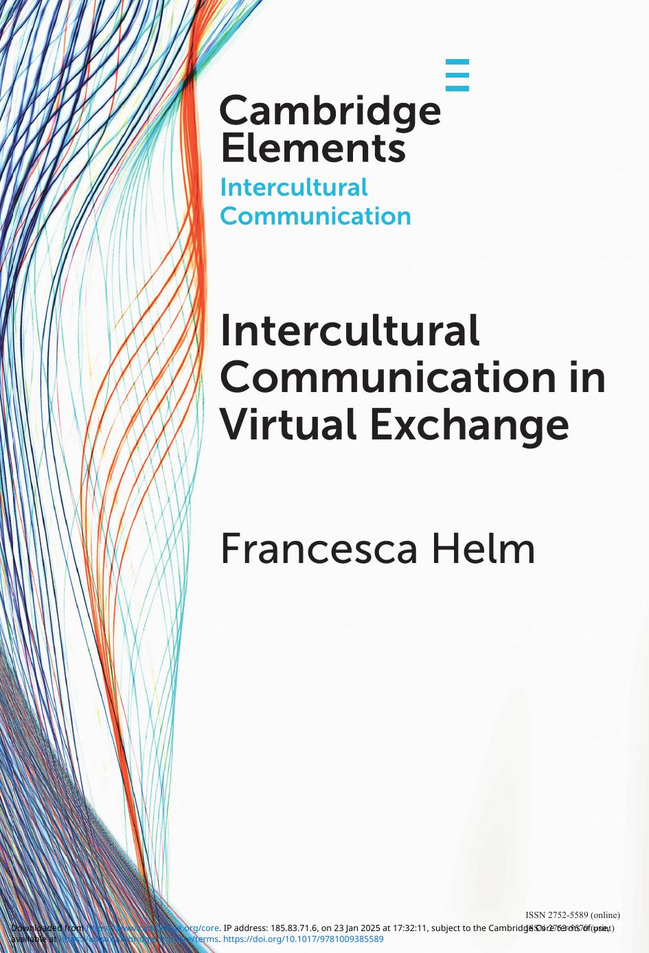 Intercultural Communication In Virtual Exchange 1st Edition Francesca Helm