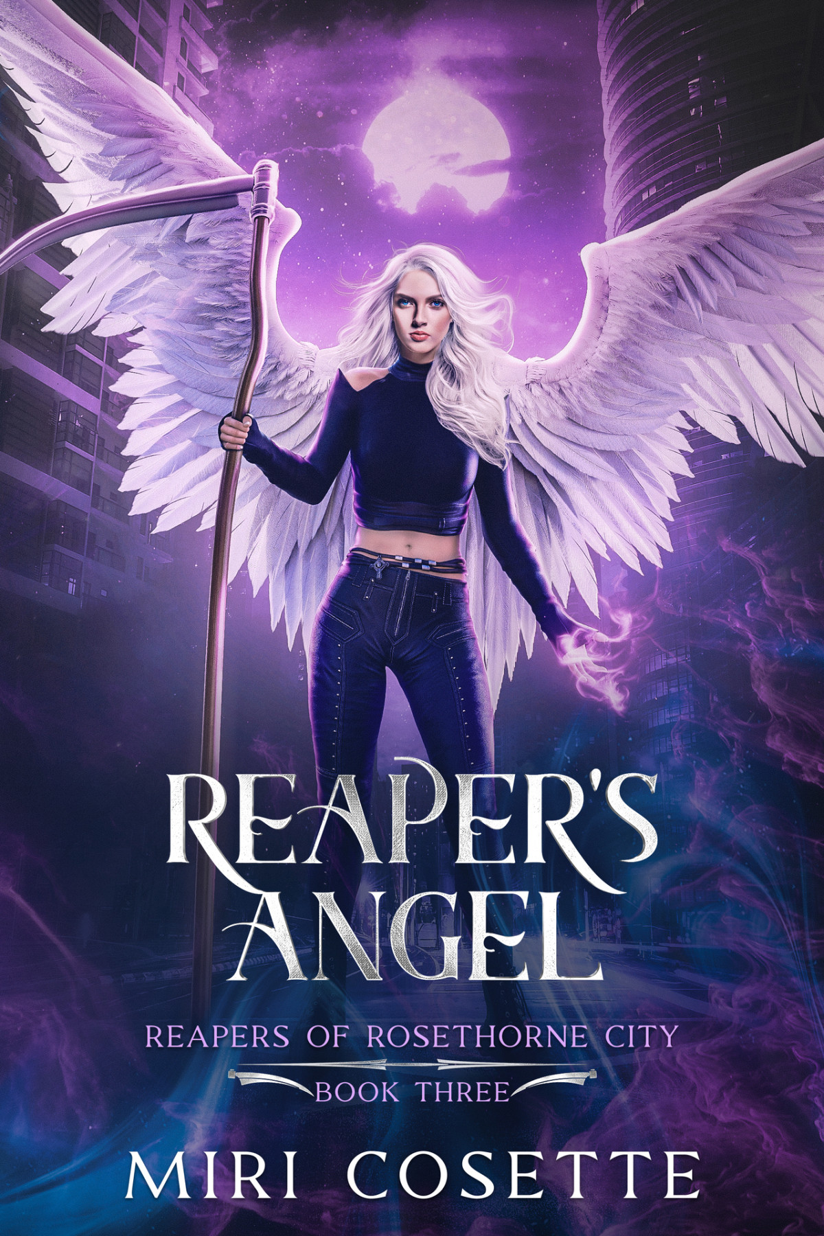 Reapers Angel Reapers Of Rosethorne City Book 3 Miri Cosette