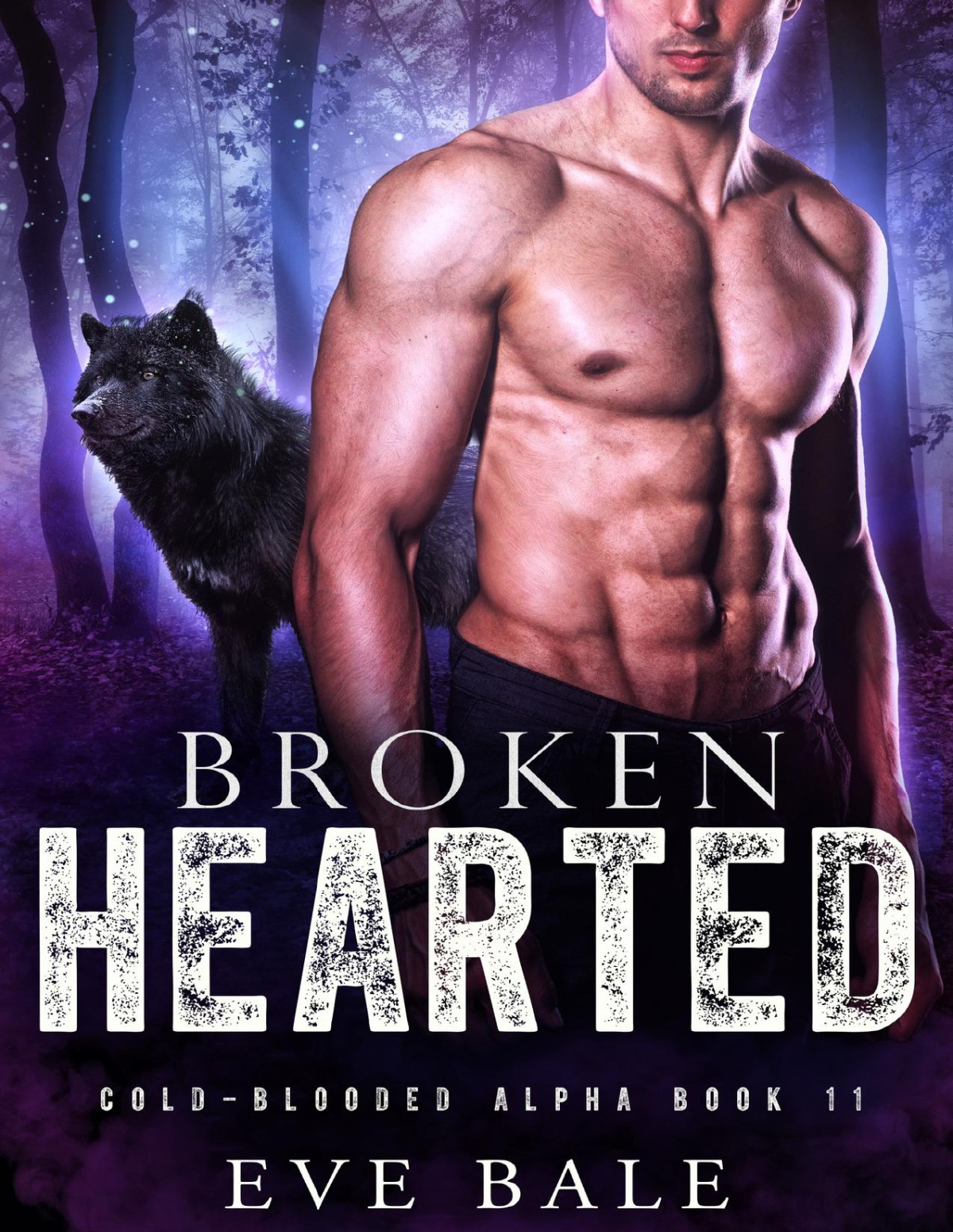 Brokenhearted Coldblooded Alpha Book 11 Eve Bale