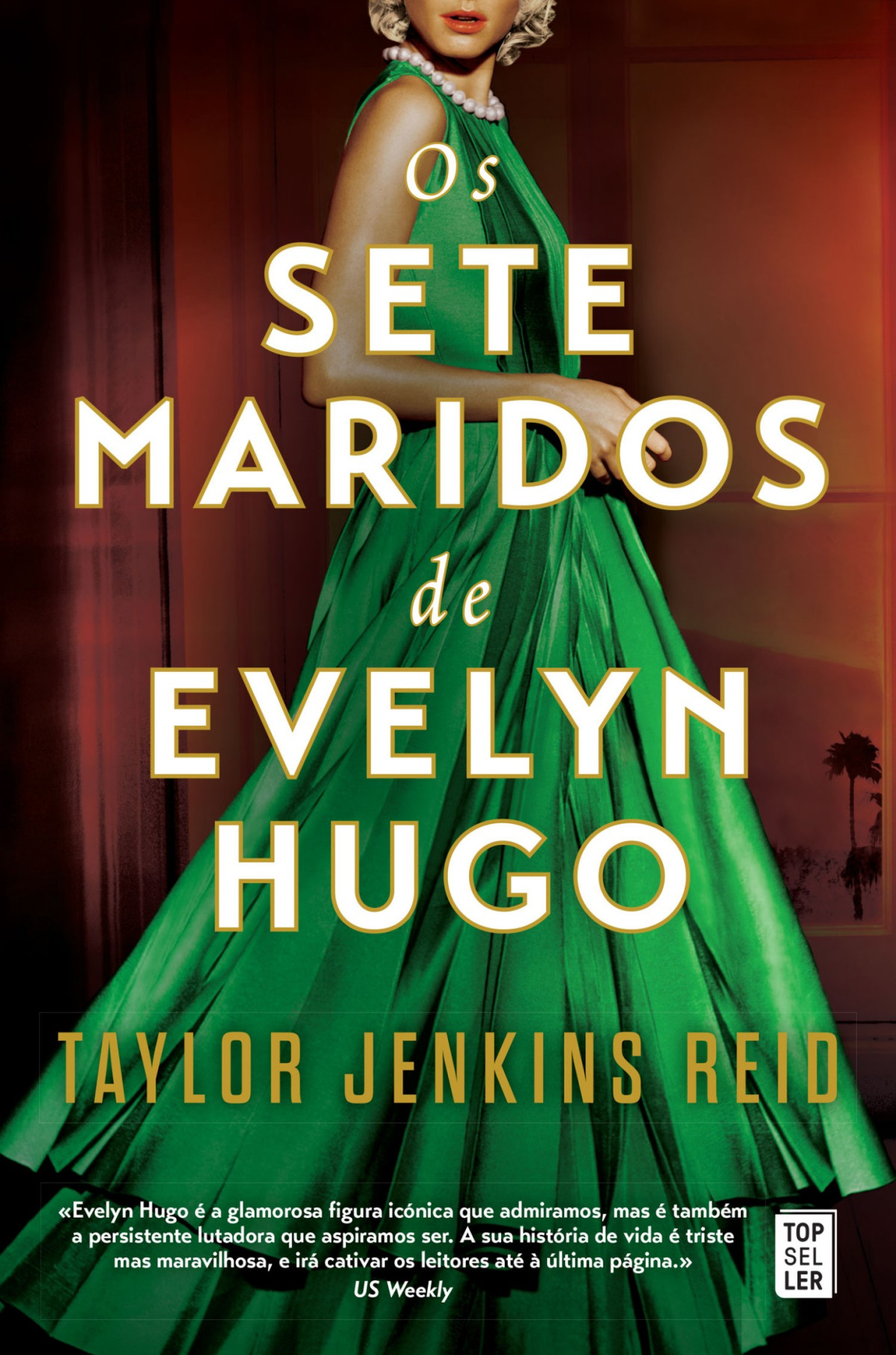 Os Sete Maridos De Evelyn Hugo Taylor Jenkins Reid