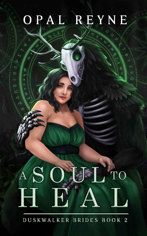 A Soul To Heal Duskwalker Brides Book Two Opal Reyne