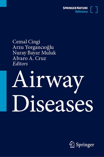 Airway Diseases 1st Edition Cemal Cingi Arzu Yorganciolu Nuray Bayar Muluk Alvaro A Cruz Editors