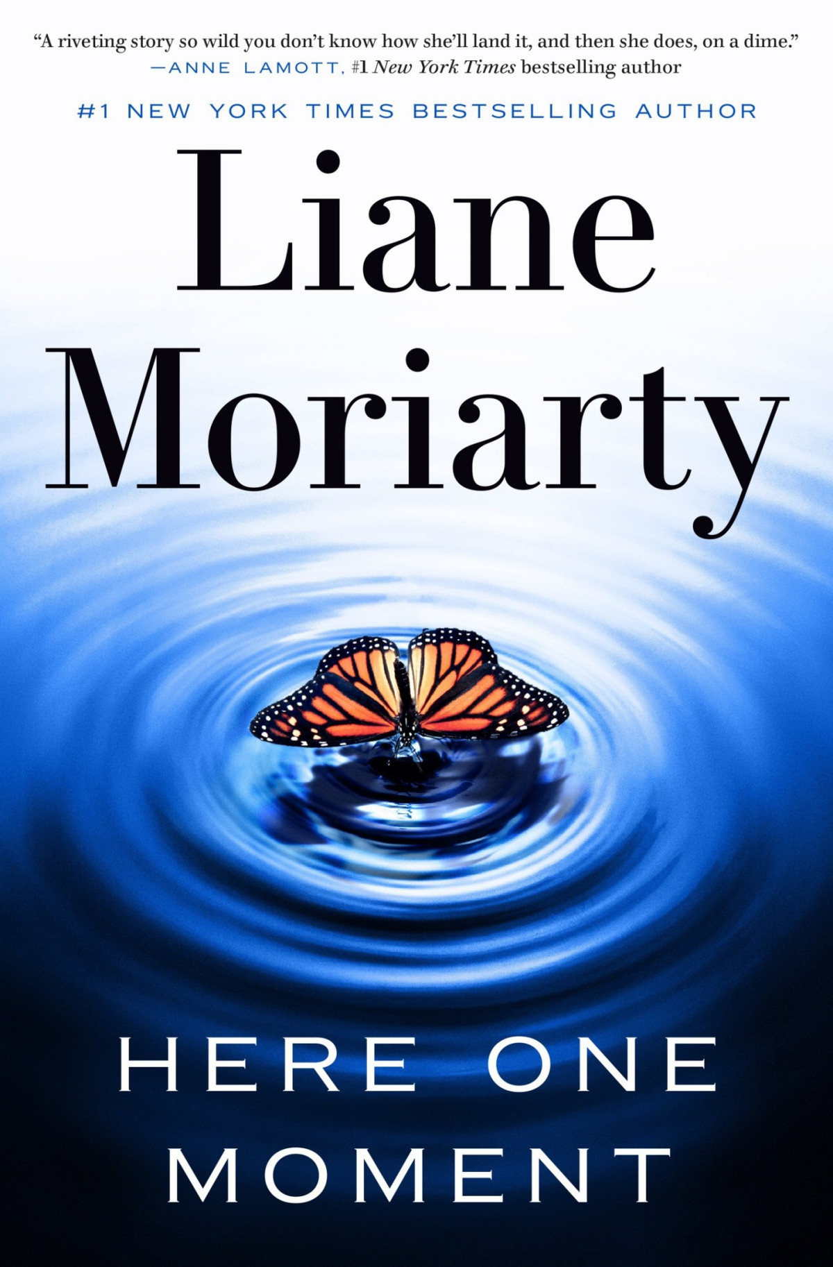 Here One Moment Liane Moriarty