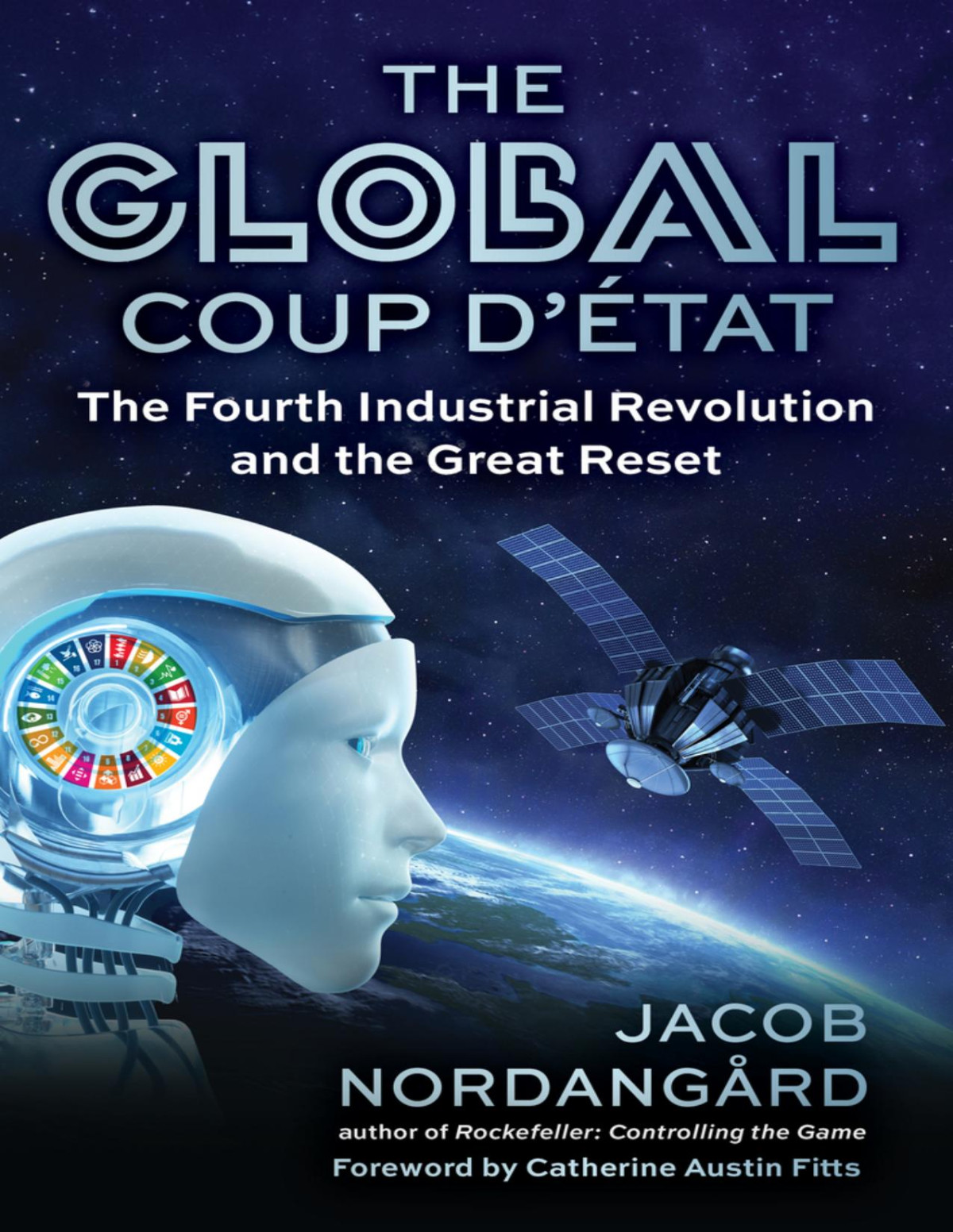 The Global Coup Détat Jacob Nordangård