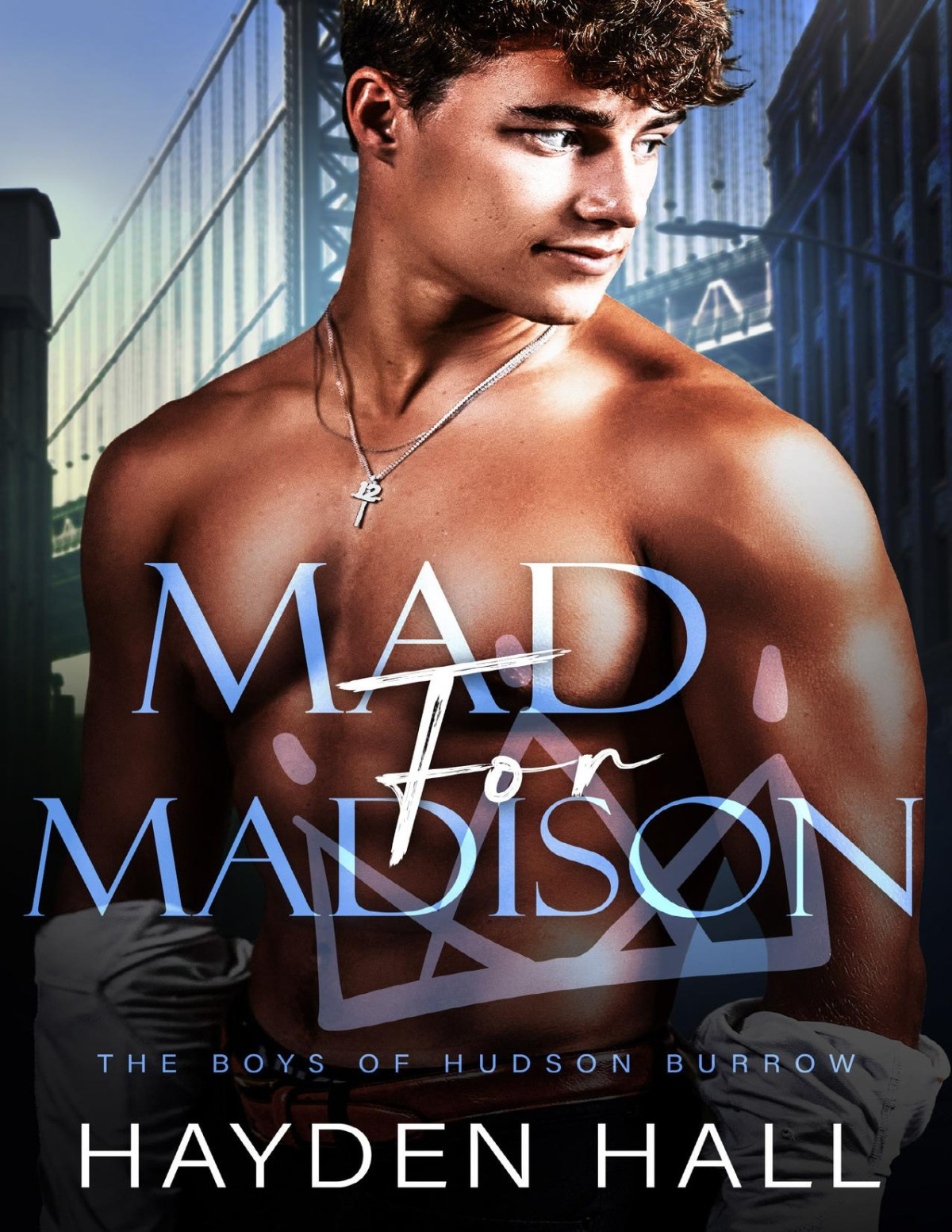 Mad For Madison Hayden Hall