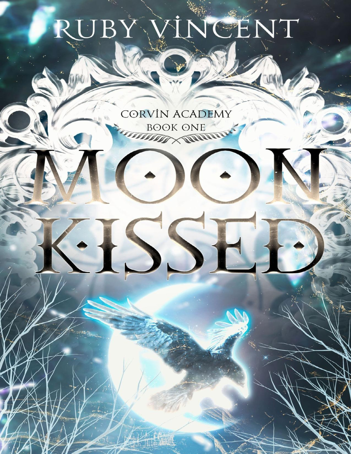 Moon Kissed A Dark Paranormal Bully Romance Corvin Academy Book 1 Ruby Vincent
