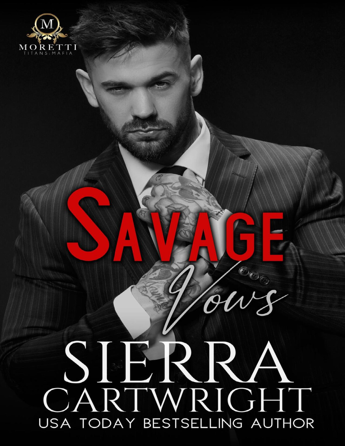 Savage Vows Titans Moretti Mafia Book 2 Sierra Cartwright