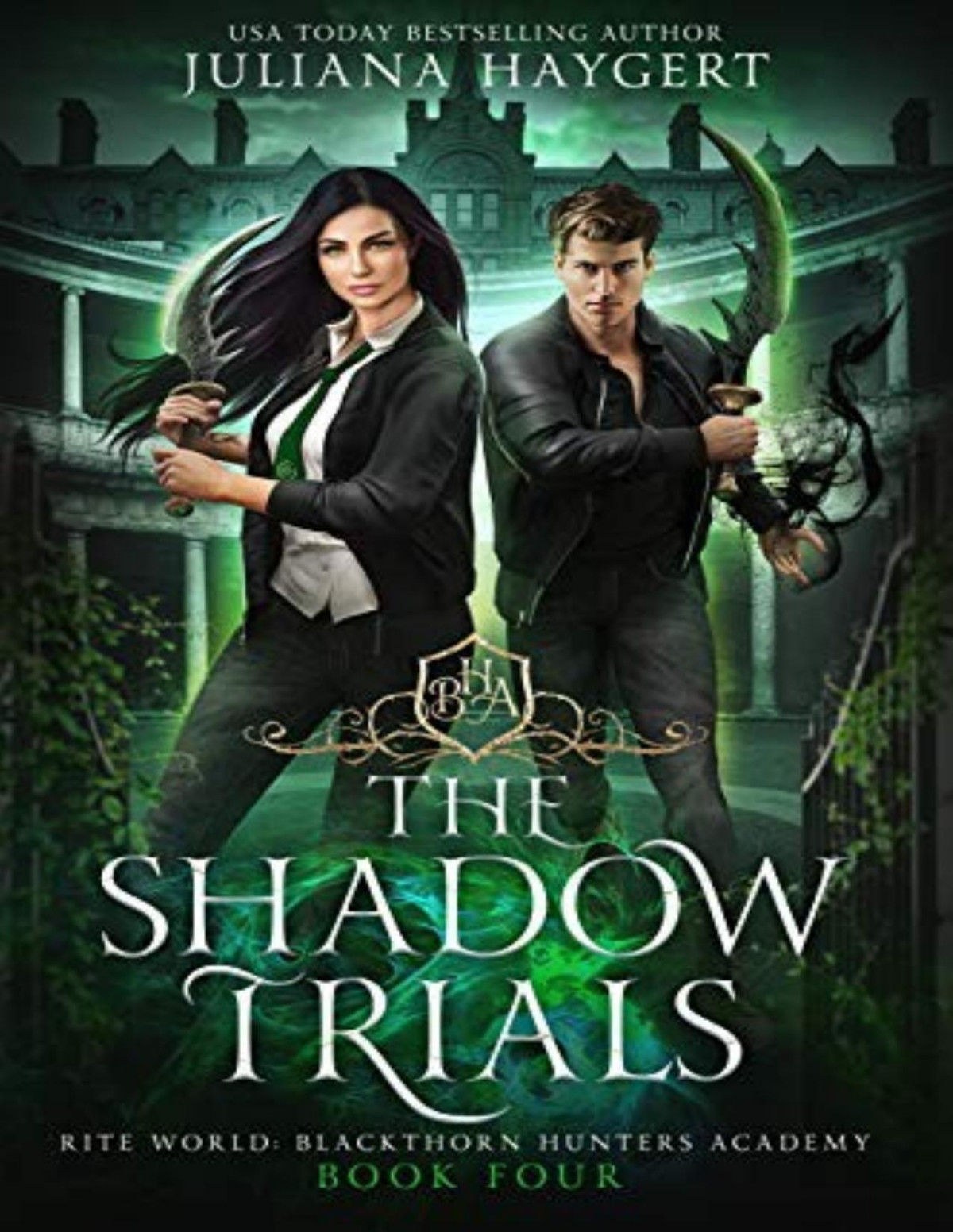 Blackthorn Hunters Academy 4 The Shadow Trials Juliana Haygert