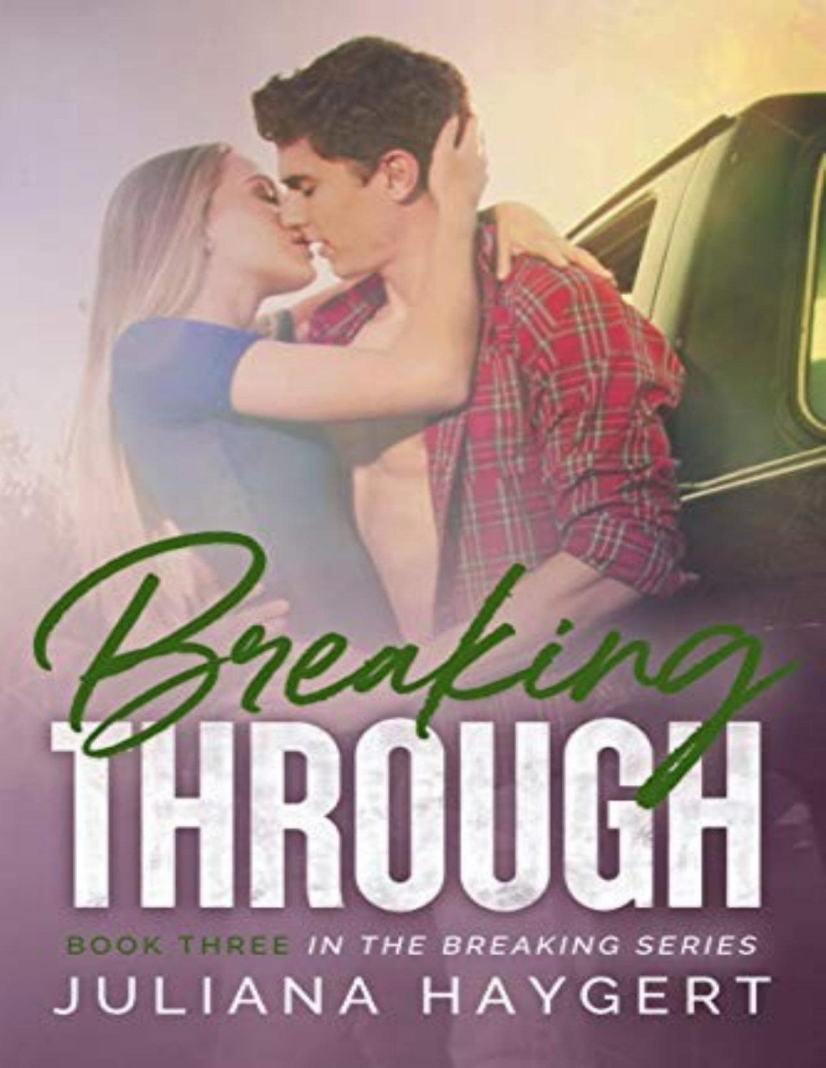 Breaking 3 Breaking Through Juliana Haygert
