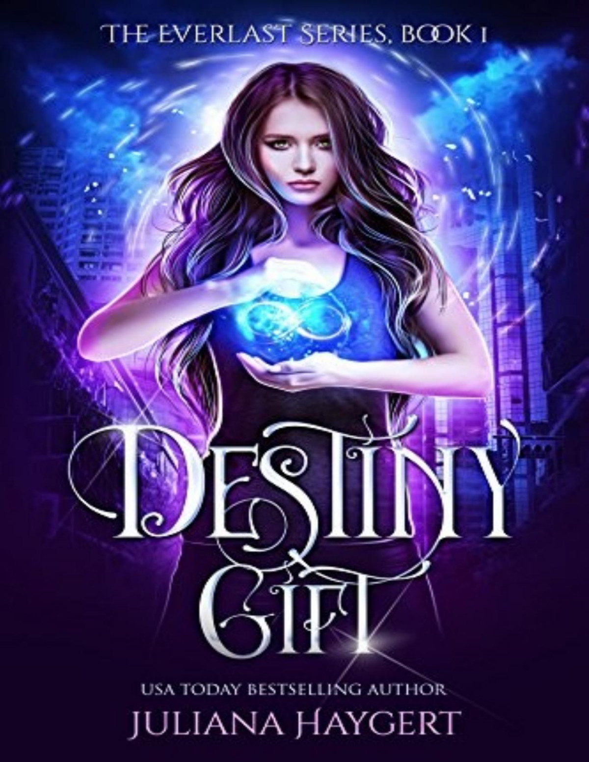 Everlast 1 Destiny Gift Juliana Haygert