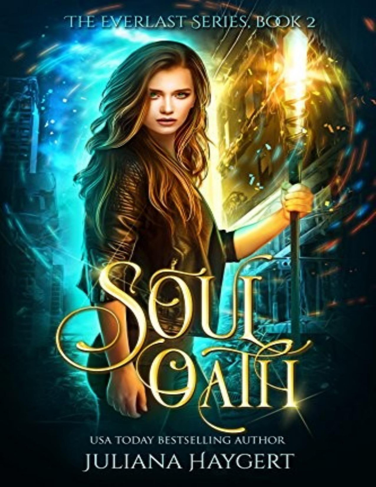 Everlast 2 Soul Oath Juliana Haygert