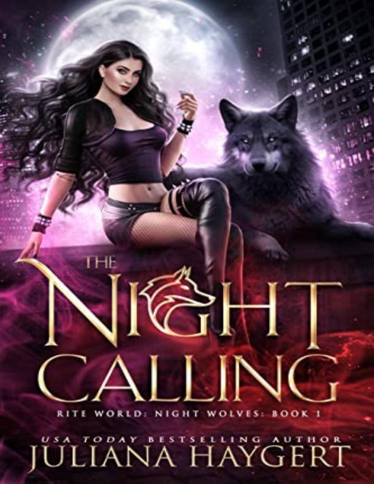 Night Wolves 1 The Night Calling Juliana Haygert