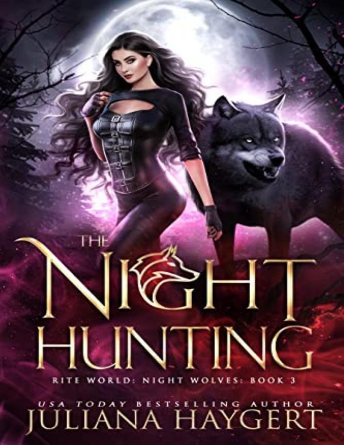 Night Wolves 3 The Night Hunting Juliana Haygert