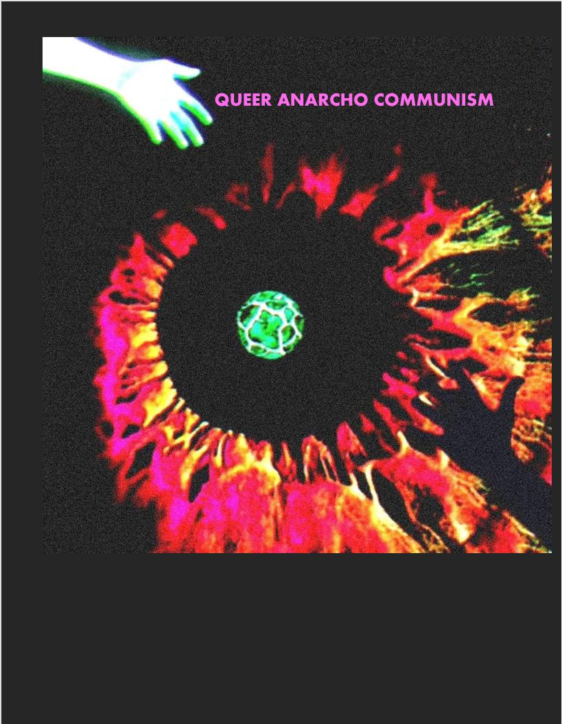 Queer Anarcho Communism An Atemporal Approach Anonymous
