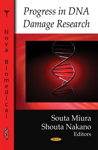 Progress In Dna Damage Research 1st Edition Souta Miura Shouta Nakano