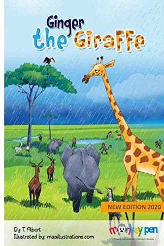Ginger The Giraffe Short And Adventurous Kids Stories 1st Edition T Albert