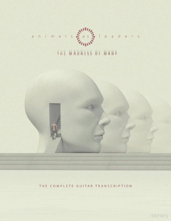 The Madness Of Many 1st Edition Animals As Leaders