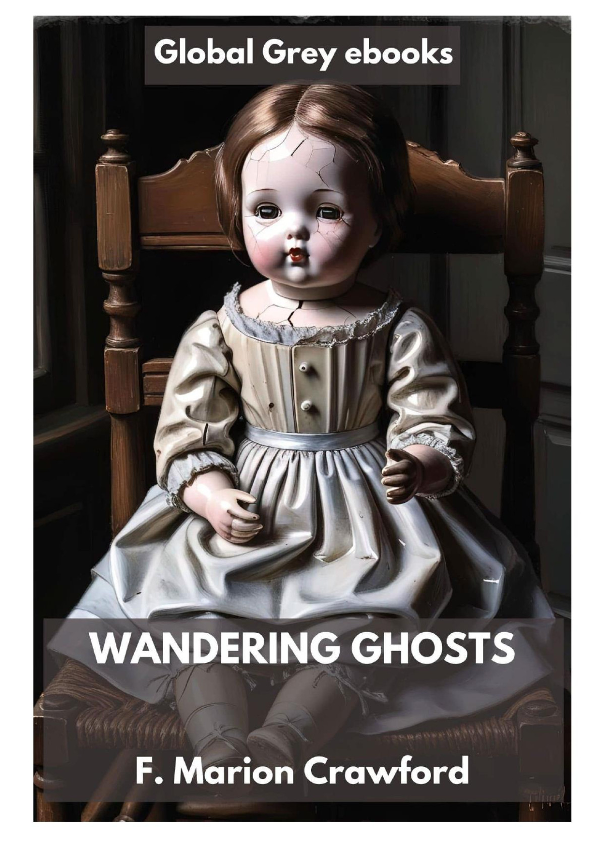 Wandering Ghosts F Marion Crawford