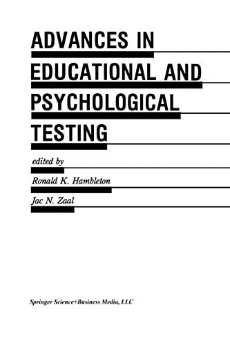 Advances In Educational And Psychological Testing Theory And Applications Softcover Reprint Of The Original 1st Ed 1991 Ronald K Hambleton