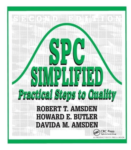 Spc Simplified Practical Steps To Quality 2017th Edition Robert Tamsden