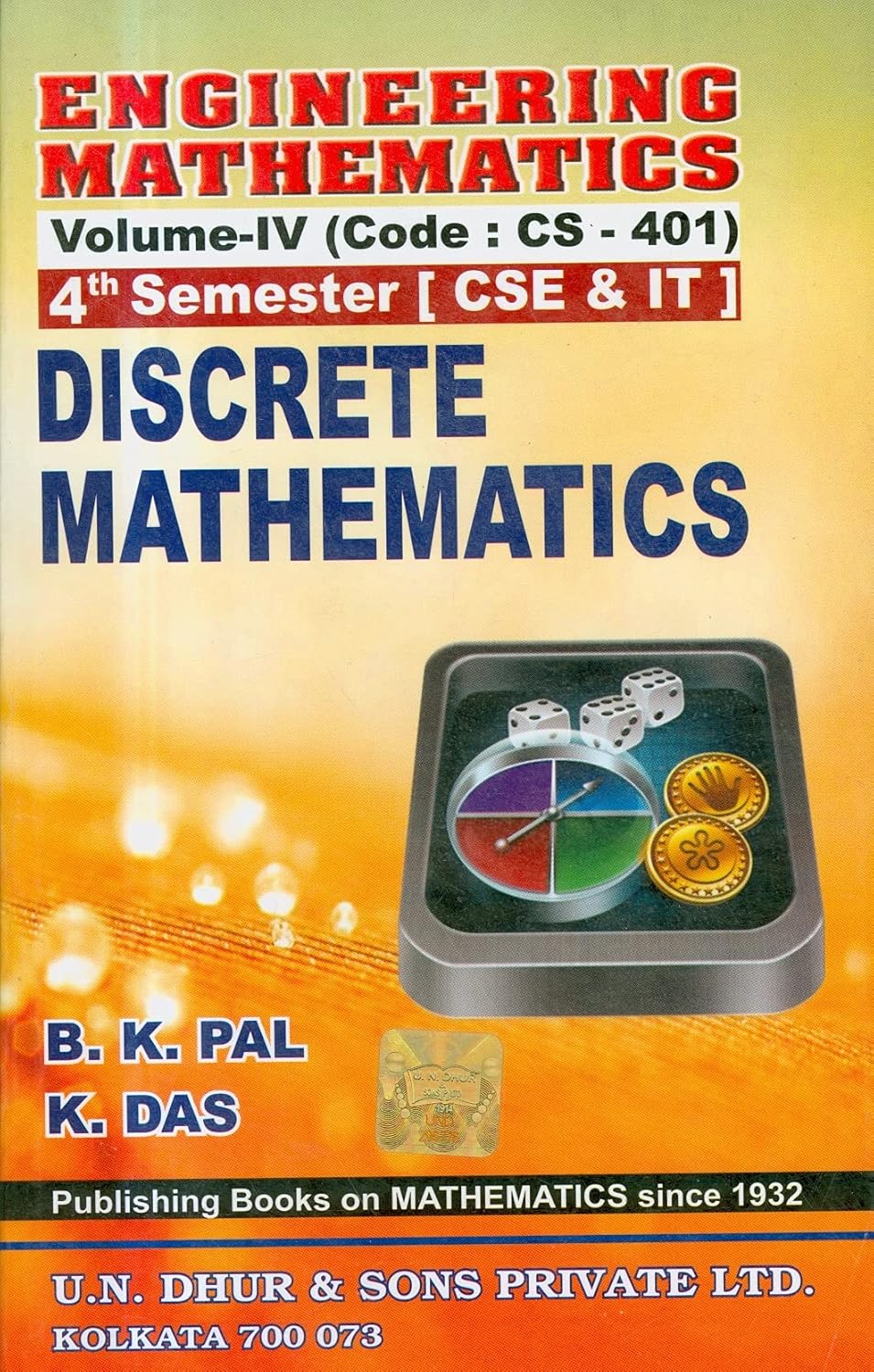 Engineering Mathematics Volume 4 Discrete Mathematics 9th Bk Pal