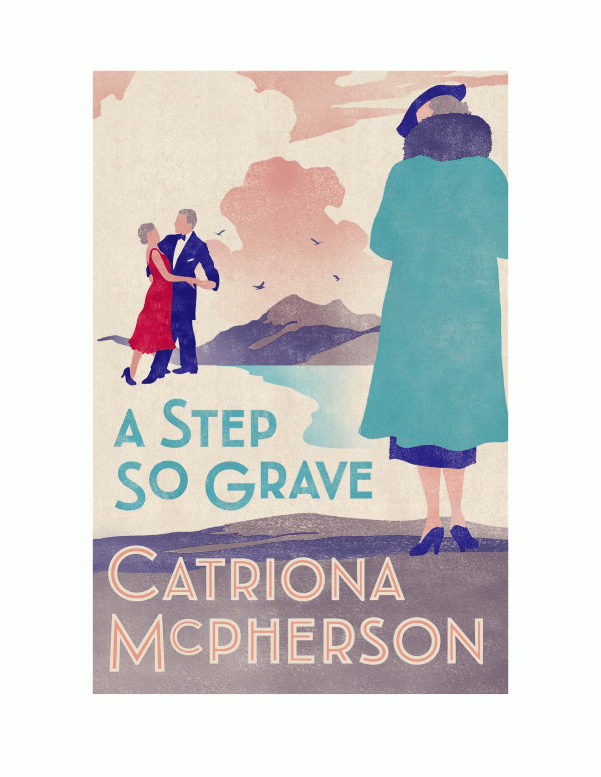 A Step So Grave Catriona Mcpherson